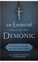 An Exorcist Explains the Demonic