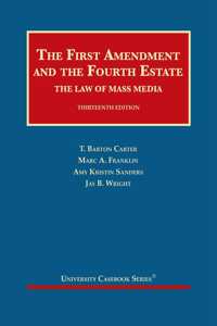 The First Amendment and the Fourth Estate