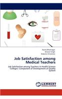 Job Satisfaction Among Medical Teachers