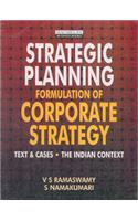 Strategic Planning – Formulation of Corporate Strategy