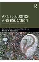 Art, EcoJustice, and Education