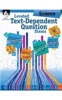 Leveled Text-Dependent Question Stems: Science