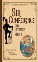 Sir Cumference Gets Decima's Point