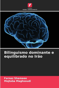 Bilinguismo dominante e equilibrado no Irão
