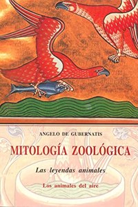 Mitologia Zoologica 2 Los Animales del Aire