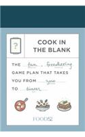 Food52 Cook in the Blank