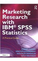 Marketing Research with IBM® SPSS Statistics