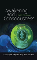 Awakening Body Consciousness
