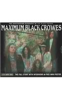 Maximum Black Crowes