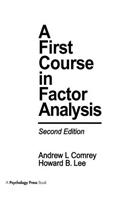 First Course in Factor Analysis