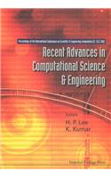 Recent Advances in Computational Science and Engineering - Proceedings of the International Conference on Scientific and Engineering Computation (IC-Sec) 2002