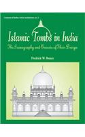 Islamic Tombs in India