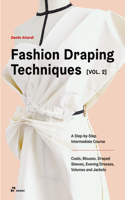 Fashion Draping Techniques Vol. 2