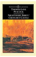 Nightmare Abbey; Crotchet Castle