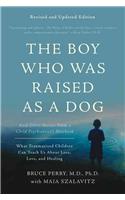 Boy Who Was Raised as a Dog