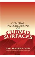 General Investigations of Curved Surfaces