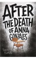 After the Death of Anna Gonzales