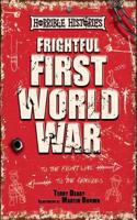 Frightful First World War (Horrible Histories 25 Years)