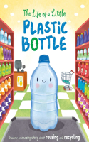 Life of a Little Plastic Bottle