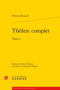 Theatre Complet. Tome I