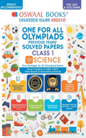 Oswaal One for All Olympiad Previous Years' Solved Papers, Class-1 Science Book (For 2021-22 Exam)