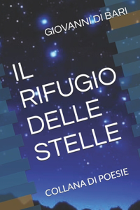 Il Rifugio Delle Stelle