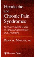 Headache and Chronic Pain Syndromes