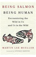 Being Salmon, Being Human