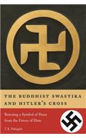 The Buddhist Swastika and Hitler's Cross