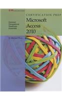 Certification Prep Microsoft Access 2010