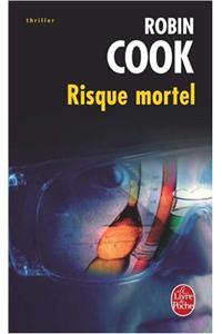 Risque Mortel