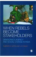 When Rebels Become Stakeholders