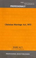 Christian Marriage Act, 1872 [Paperback] Professional