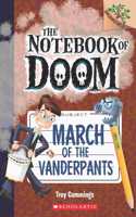The Notebook Of Doom#12: March Of The Vanderpants