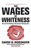 Wages of Whiteness