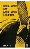 Social Work and Social Work Education
