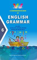 A Comprehensive Book of English Grammar - Class 6, By Wordcraft Publications
