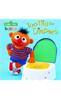 Too Big for Diapers (Sesame Street)
