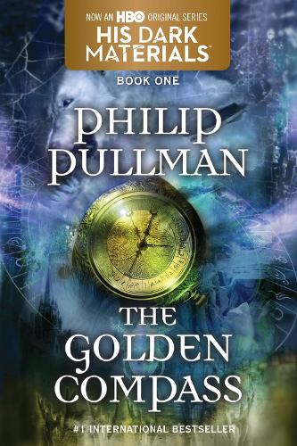 His Dark Materials: The Golden Compass (Book 1): (1 His Dark Materials)
