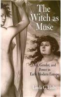 The Witch As Muse