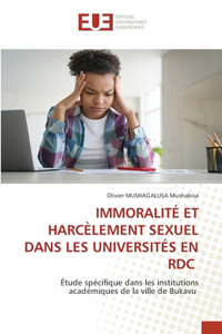Immoralité Et Harcèlement Sexuel Dans Les Universités En Rdc