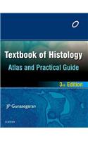 Textbook of Histology and A Practical guide