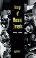 Design of Machine Elements â?? A First Course