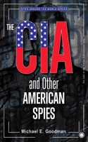 The CIA and Other American Spies
