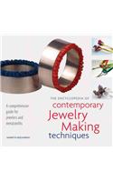 The Encyclopedia of Contemporary Jewelry Making Techniques