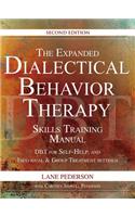 Expanded Dialectical Behavior Therapy Skills Training Manual, 2nd Edition