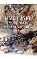 Nalini Malani: In Medias Res