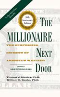 The Millionaire Next Door: The Surprising Secrets of America's Wealthy, 20th Anniversary Edition