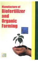 Manufacture of Biofertilizer and Organic Farming