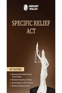 PW Judiciary Specific Relief Act | Complete Guide For Judicial Service Exam Prep | Case Laws, Legal Maxim, In-Depth Coverage of Key Concepts & Detailed Analysis For Aspiring Judges